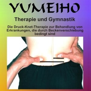 Yumeiho: Therapie & Gymnastik – Taschenbuch